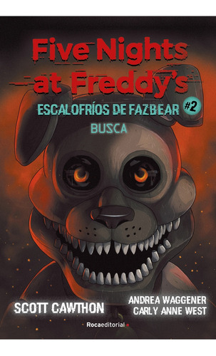 Five Nights At Freddy´s  - Cawthon, Scott/ West, Carly Anne