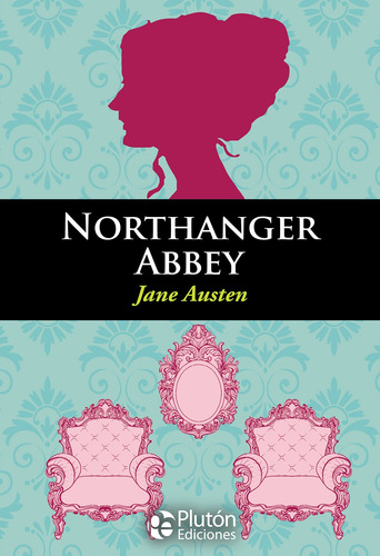 Northanger Abbey - Jane Austen (en Inglés)