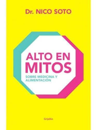 Libro Nuevo Y Original:  Alto En Mitos