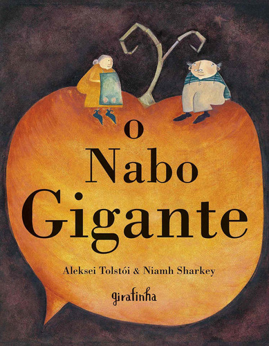 O nabo gigante, de Tolstói, Aleksei. Universo dos Livros Editora LTDA, capa mole em português, 2019