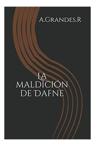 Libro: La Maldición De Dafne: La Historia De La Princesa