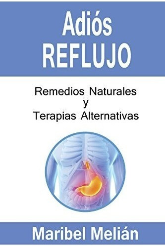 Libro - Adiós Reflujo - Maribel Melián