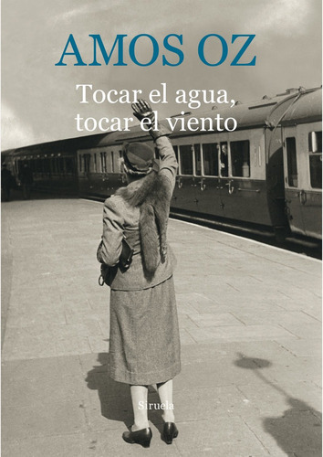 Tocar El Agua Tocar El Viento - Oz, Amos