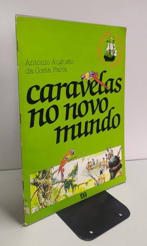 Caravelas No Novo Mundo (Usado)