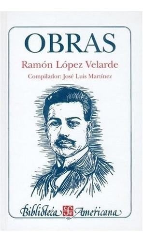 Obras - Lopez Velarde R