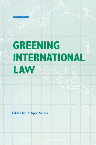 Libro: En Ingles Greening International Law Law And Sustain