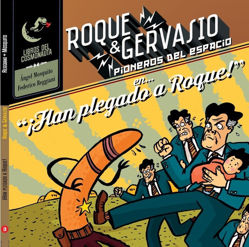Imagen 1 de 4 de Roque & Gervasio 3: ¡han Plegado A Roque!