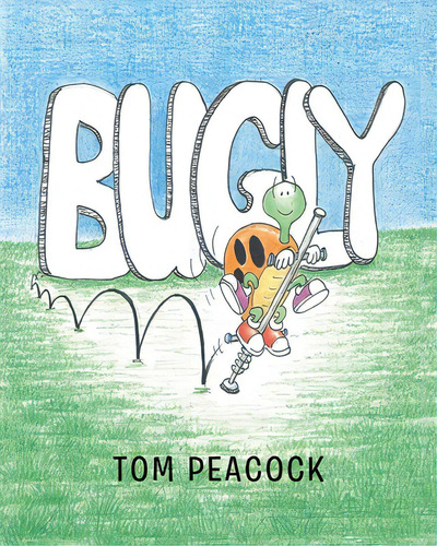 Bugly, De Peacock, Tom. Editorial Page Pub, Tapa Blanda En Inglés