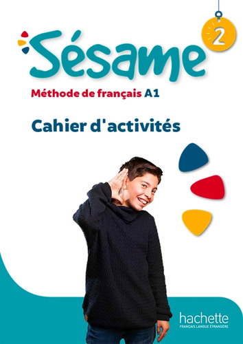 Sésame 2 · Cahier D'activités