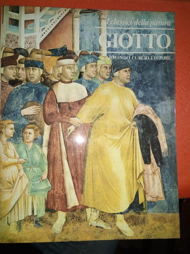 Libro Giotto I Classici Della Pittura 