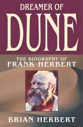 Dreamer Of Dune, De Brian Herbert. Editorial St Martins Press, Tapa Blanda En Inglés