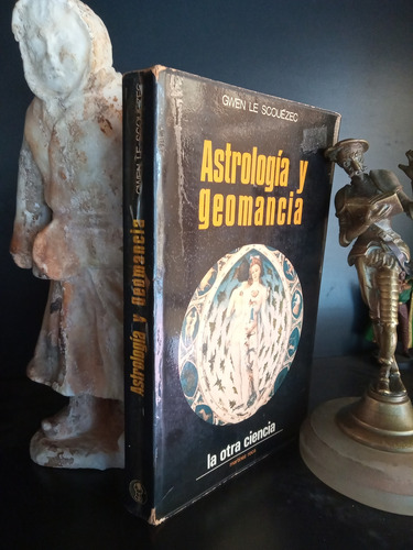 Astrología Y Geomancia - Gwen Le Scouézec - Esoterismo