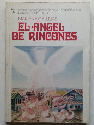 El Ángel De Rincones/ Mariana Callejas/ Libro Escaso/ 1984