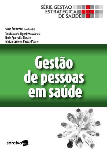 Gestão de pessoas em saúde, de Burmester, Haino. Editora Saraiva Educação S. A., capa mole em português, 2019