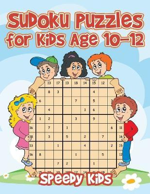 Libro Sudoku Puzzles For Kids Age 10-12 - Speedy Kids