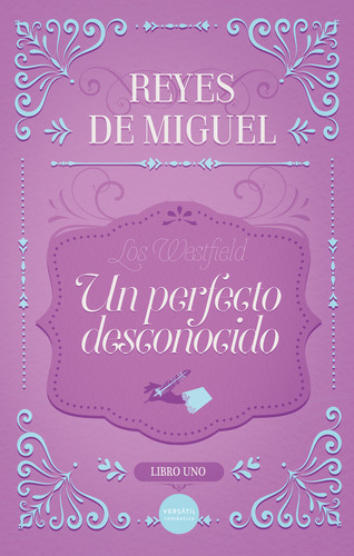 Un Perfecto Desconocido Versatil Ediciones De Miguel, Reyes