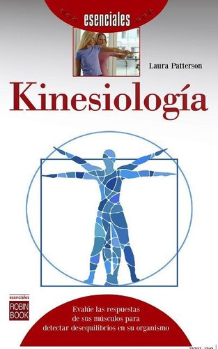 Kinesiología - Esenciales, Laura Patterson, Robin Book