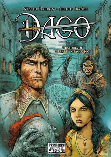 Dago, Historia De Cesare Y Giacom Primavera Revolver