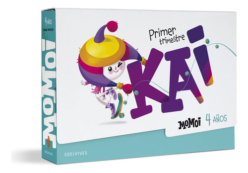 Libro Momoi 4aã¿os Ei 1âºtrimestre 24 Mascota Kai - Aa.vv