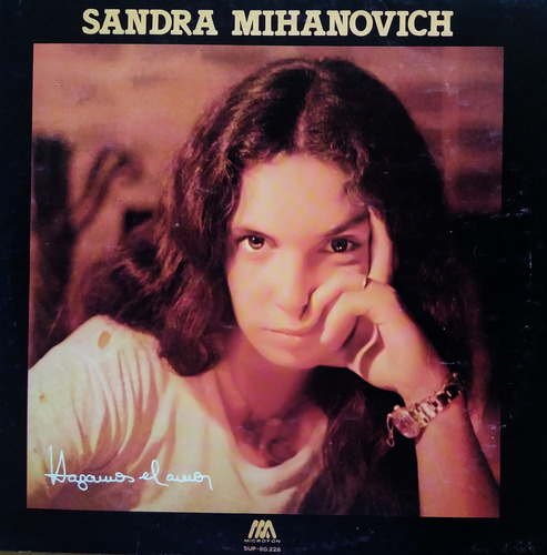 Sandra Mihanovich - Hagamos El Amor + Inser Lp