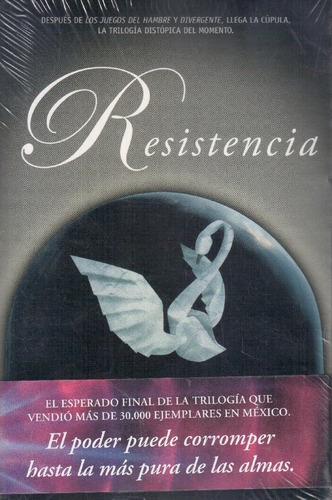 Puro 3: Resistencia - Novela Juvenil De Julianna Baggott