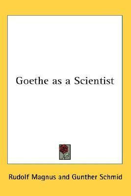 Libro Goethe As A Scientist - Rudolf Magnus