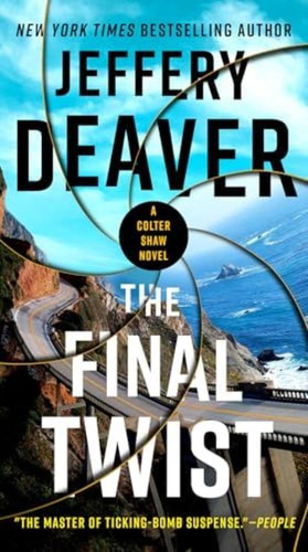 The Final Twist (a Colter Shaw Novel), De Deaver, Jeffery. Editorial Oem, Tapa Blanda En Inglés