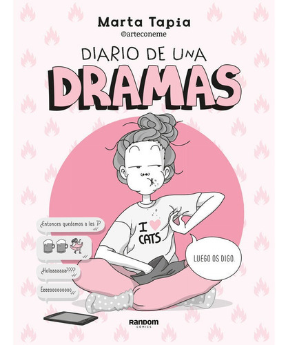 Diario de una dramas, de Tapia Oliva, Marta. Editorial Random Cómic, tapa blanda en español