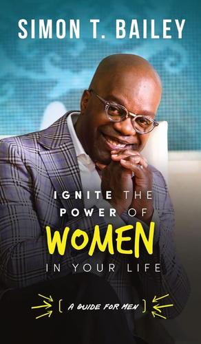 Libro:  The Power Of Women In Your Life - A Guide For Men