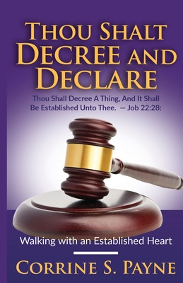 Libro Thou Shalt Decree And Declare: Walking With An Esta...