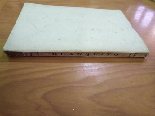 Blanquito Mariano Viñuales 1943 Firmado X Autor E. Humanidad (Usado)