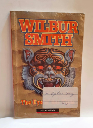 Wilbur Smith The Eye Of The Tiger. Retold By Margaret Tarner