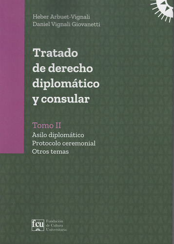 Libro: Tratado De Derecho Diplomático Y Consular Ii / Fcu