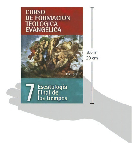 Escatología Final De Los Tiempos (cft 07)