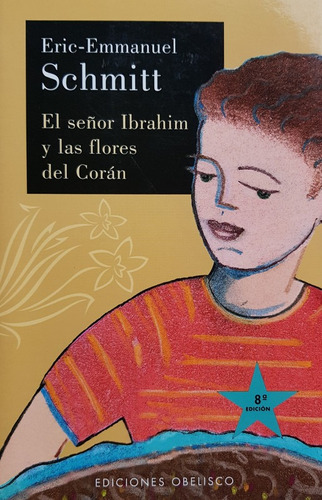 El Señor Ibrahim Y Las Flores Del Coran