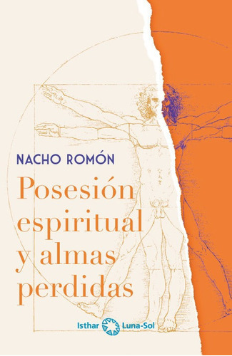 Posesion Espiritual Y Almas Perdidas, De Romon, Nacho. Editorial Ediciones Isthar Luna Sol, Tapa Blanda En Español