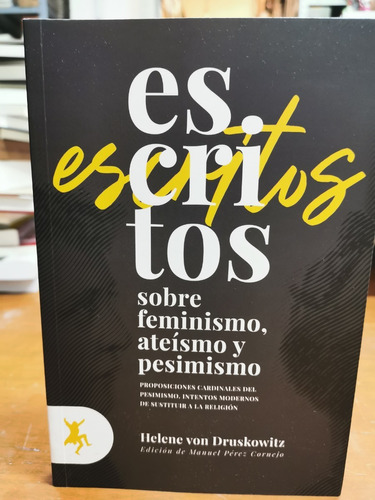 Escritos Sobre Feminismo, Ateísmo Y Pesimismo - Taugenit