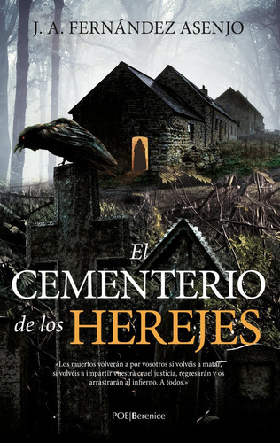 El Cementerio De Los Herejes, De José Antonio Fernández Asenjo. Editorial Almuzara, Tapa Blanda En Español