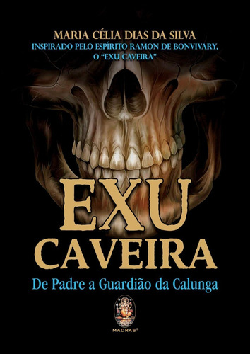 Livro Exu Caveira - De Padre A Guardião Da Calunga