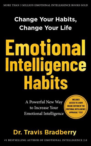 Book : Emotional Intelligence Habits - Bradberry, Travis