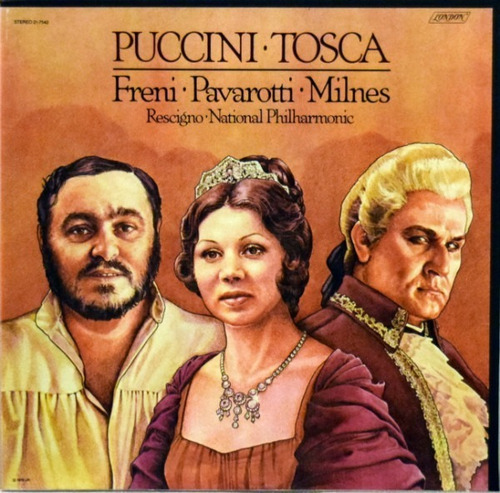 Puccini - Tosca - Freni / Pavarotti / Milnes / Rescigno