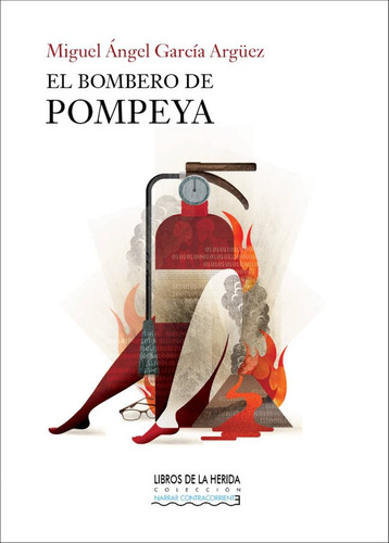 Bombero De Pompeya - Garcia Arguez, Miguel Angel