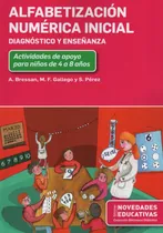 Comprar Alfabetizacion Numerica Inicial. Diagnostico Y Enseñanza