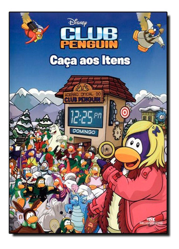 Club Penguin - Caca Aos Itens: Club Penguin - Caca Aos Itens, De Melhoramentos., Vol. Não Aplica. Editora Melhoramentos, Capa Mole Em Português