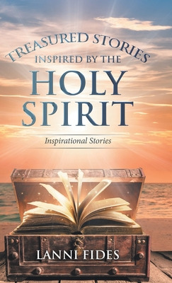 Libro Treasured Stories Inspired By The Holy Spirit: Insp...