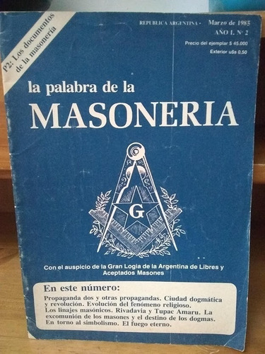 La Palabra De La Masonería - No. 2. Año I  Marzo De 1983.