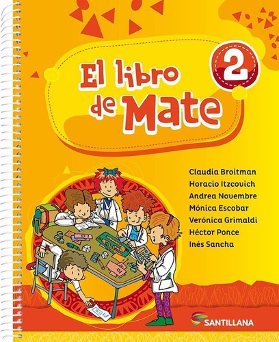 Libro De Mate 2 | Claudia Broitman | Santillana 