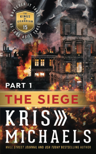 Libro:  The Siege - Book One: The Kings Of Guardian