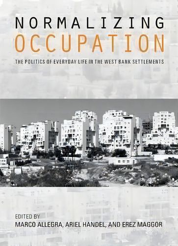 Normalizing Occupation, De Ariel Handel. Editorial Indiana University Press, Tapa Blanda En Inglés