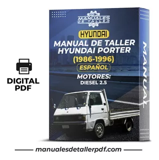Manual De Taller Hyundai Porter (1986-1996) Español